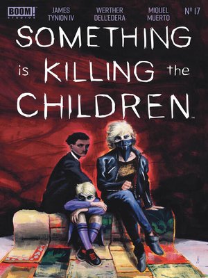 cover image of Something is Killing the Children (2019), Issue 17